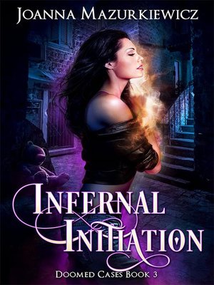 cover image of Infernal Initiation (Doomed Cases Book 3)